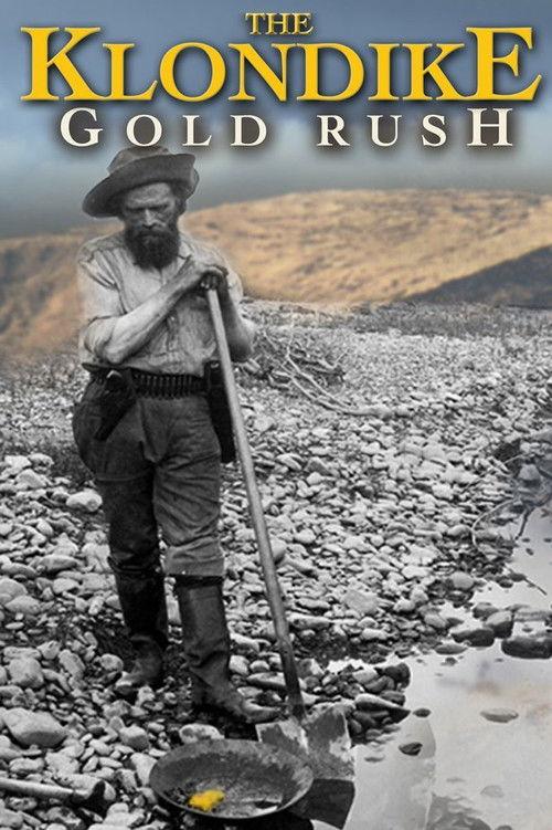 The Klondike Gold Rush 2015 official movie poster