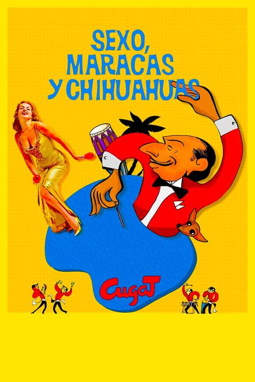 Sex, Maracas & Chihuahuas 2016 official movie poster