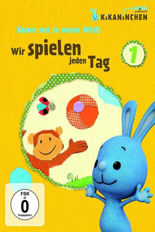 Kikaninchen - Wir spielen jeden Tag 2011 official movie poster