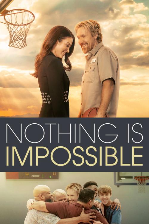 Nothing Is Impossible 2022 official movie poster