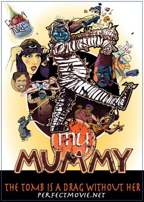 My Mummy 2008 official movie poster