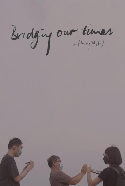 Bridging our times 2024 official movie poster