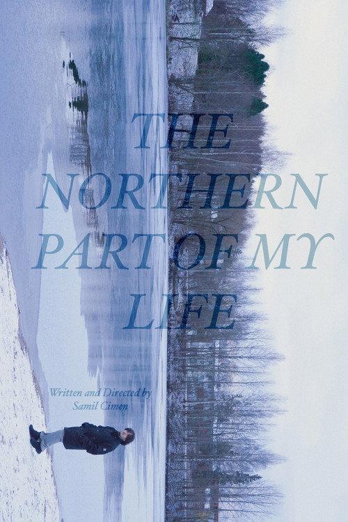 The Northern Part of My Life 2024 official movie poster