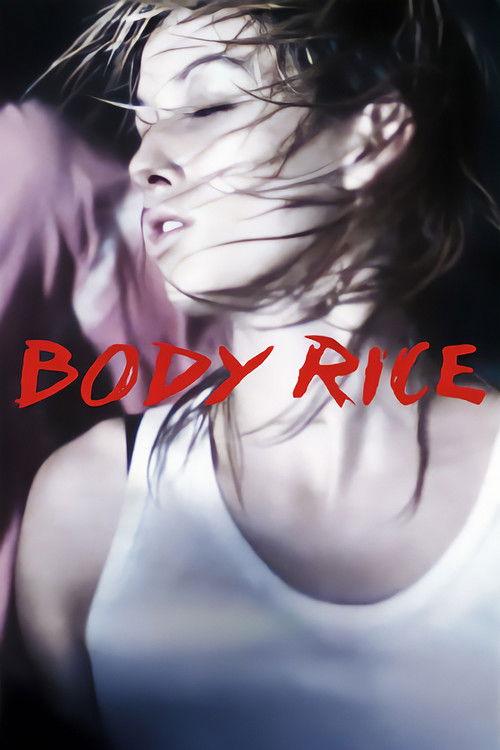 Body Rice 2006 official movie poster
