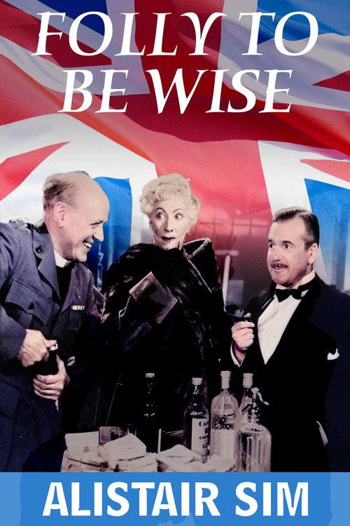Folly to Be Wise 1952 official movie poster