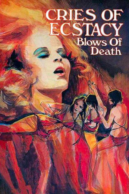 Cries of Ecstasy, Blows of Death 1973 official movie poster