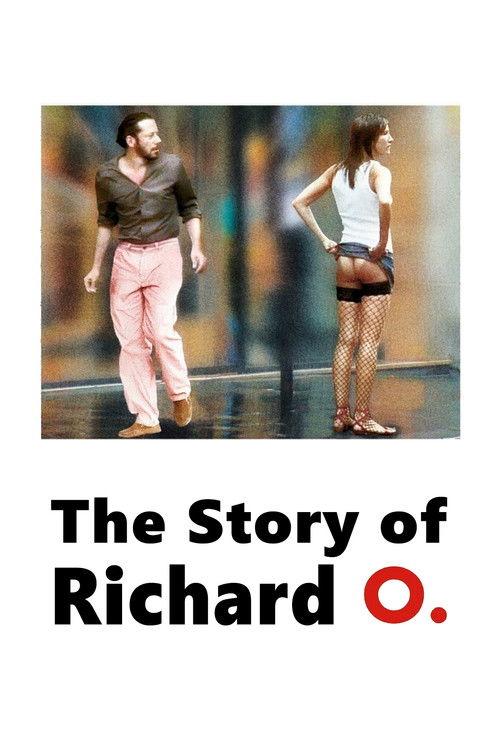 The Story of Richard O 2007 official movie poster