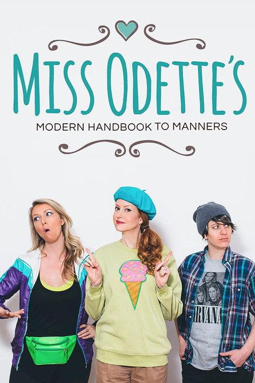 Miss Odette's Modern Handbook to Manners 2017 official movie poster
