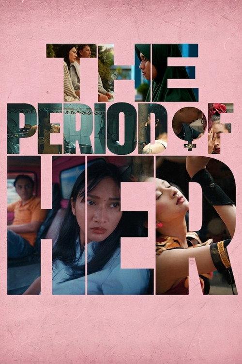 The Period of Her 2025 official movie poster