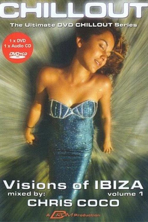 Chris Coco: Visions of Ibiza 2001 official movie poster