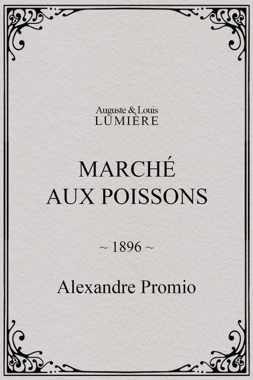 Marché aux poissons 1896 official movie poster