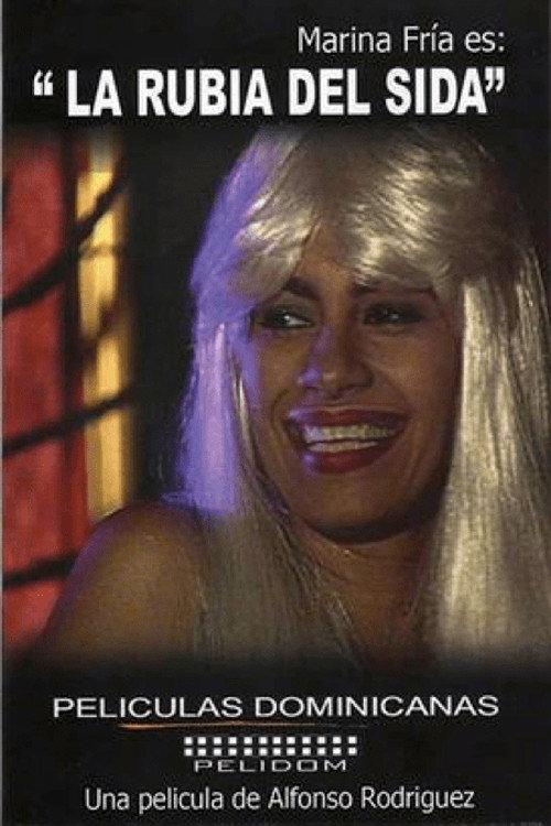 La Rubia del SIDA 1997 official movie poster