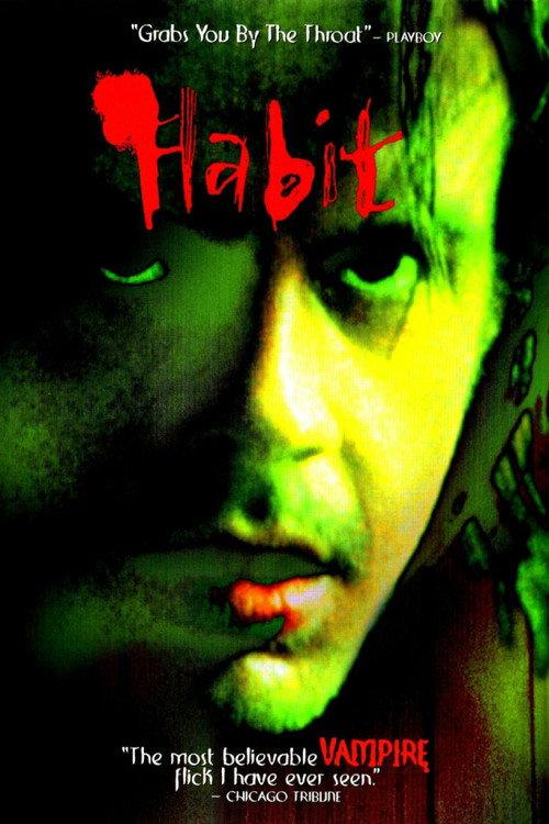 The Making of Habit 1999 official movie poster