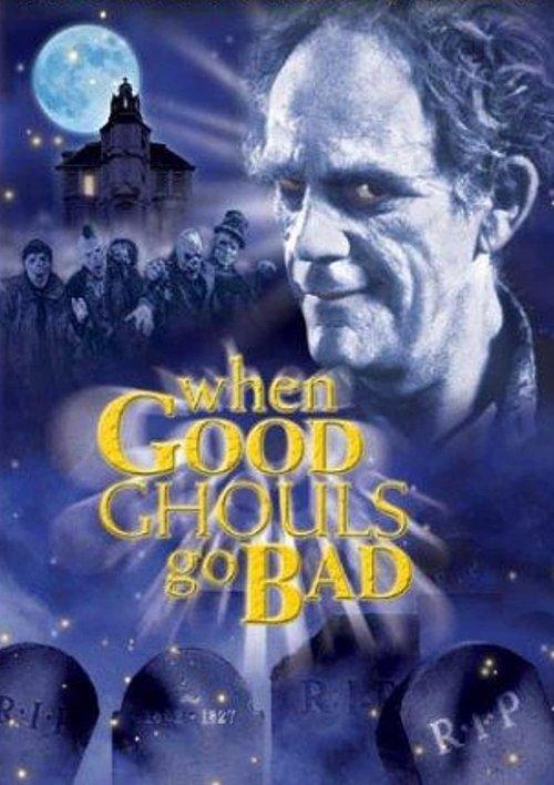 When Good Ghouls Go Bad 2001 official movie poster