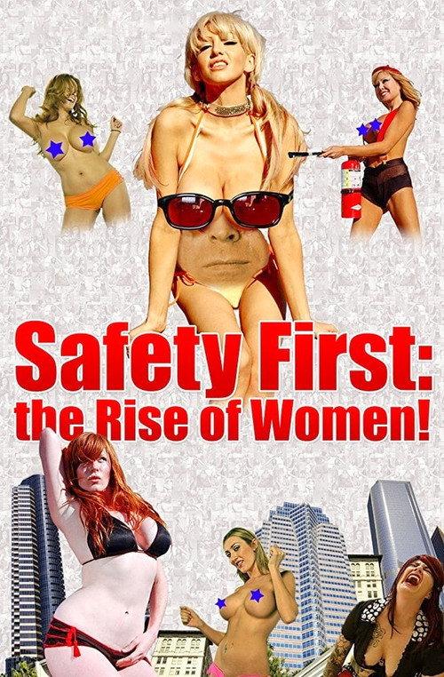 Safety First: The Rise of Women! 2008 official movie poster