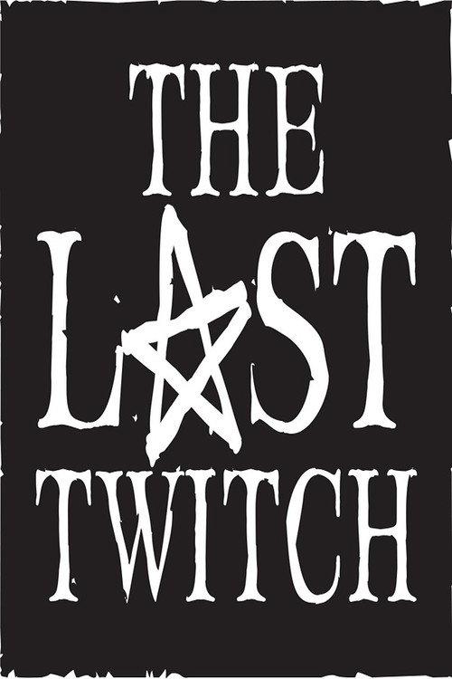 The Last Twitch 2023 official movie poster