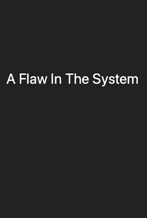 A Flaw In The System 2020 official movie poster