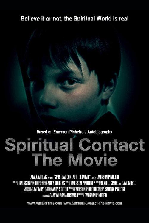 Spiritual Contact: The Movie 2013 official movie poster
