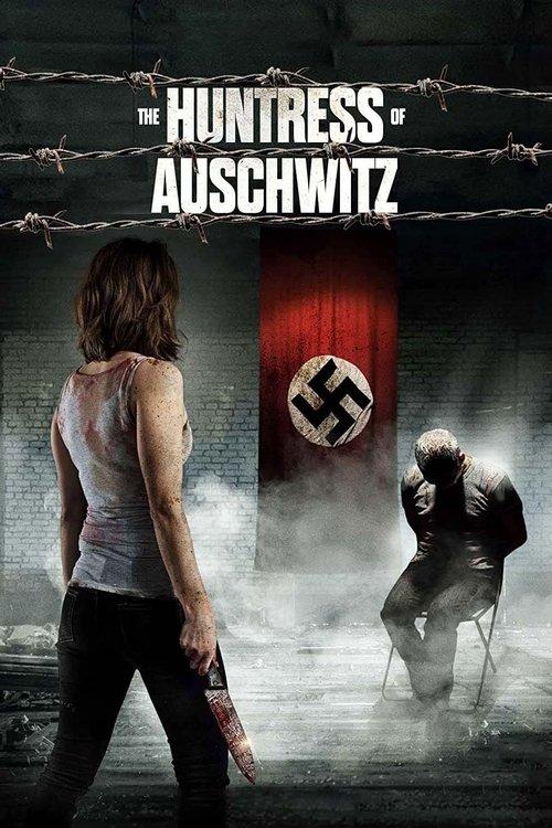 The Huntress of Auschwitz 2022 official movie poster