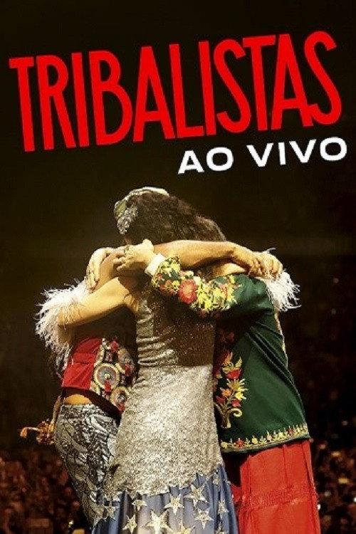 Tribalistas Ao Vivo 2018 official movie poster