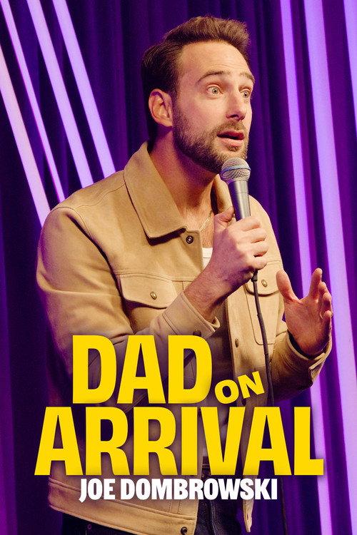 Joe Dombrowski: Dad on Arrival 2026 official movie poster