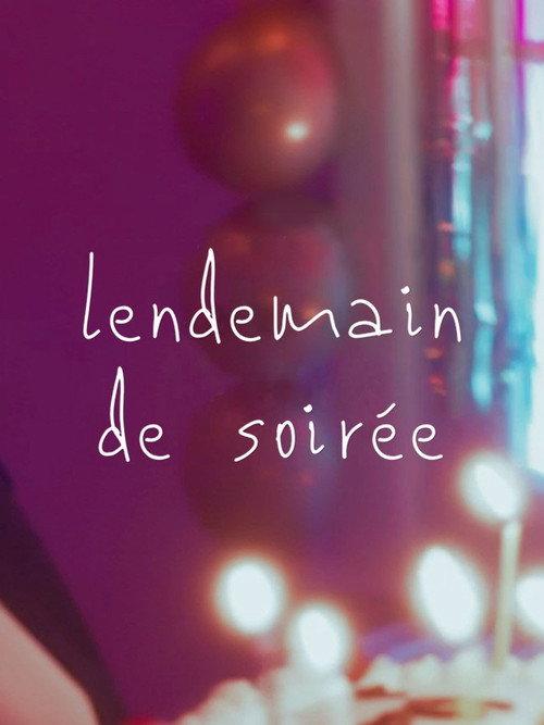 Lendemain de soirée 2024 official movie poster