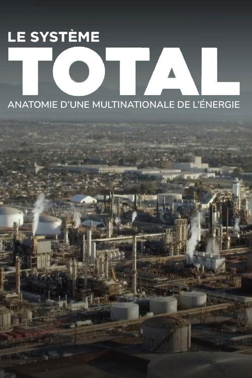 Inside Total: The Greenwashing of Oil Majors 2022 official movie poster