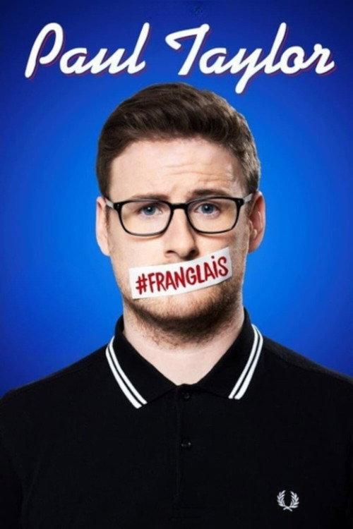 Paul Taylor : #Franglais 2019 official movie poster