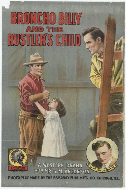 Broncho Billy and the Rustler's Child 1913 official movie poster