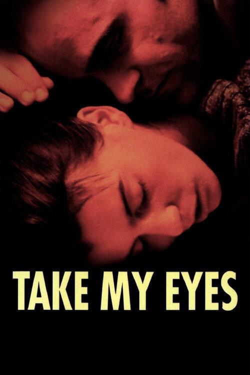 Take My Eyes 2003 official movie poster