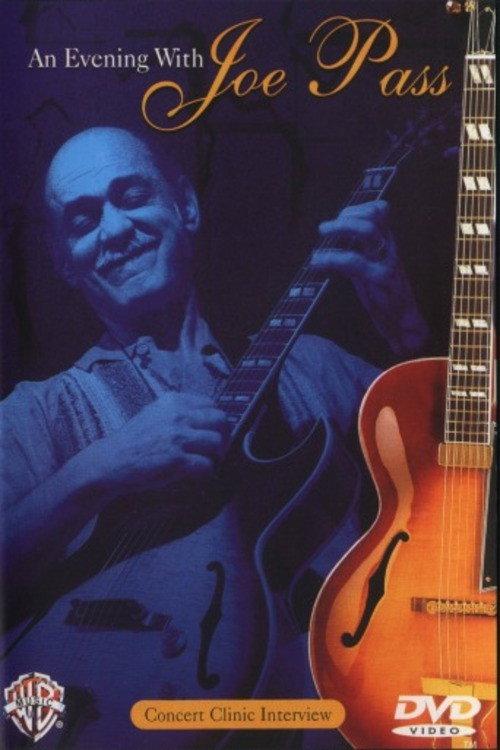 Joe Pass - An Evening With Joe Pass 2004 official movie poster