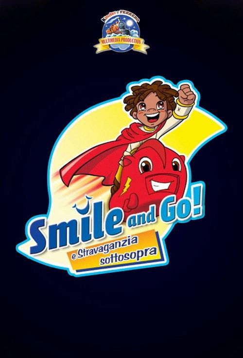 Gli Smile and Go e il braciere bifuoco 2007 official movie poster