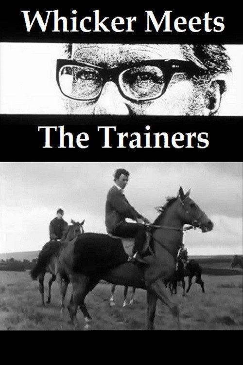 Whicker Meets - The Trainers 1968 official movie poster