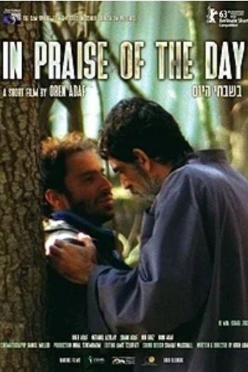 In Praise of the Day 2013 official movie poster