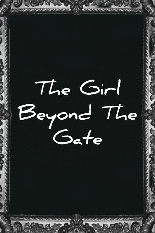 The girl beyond the gate 2025 official movie poster
