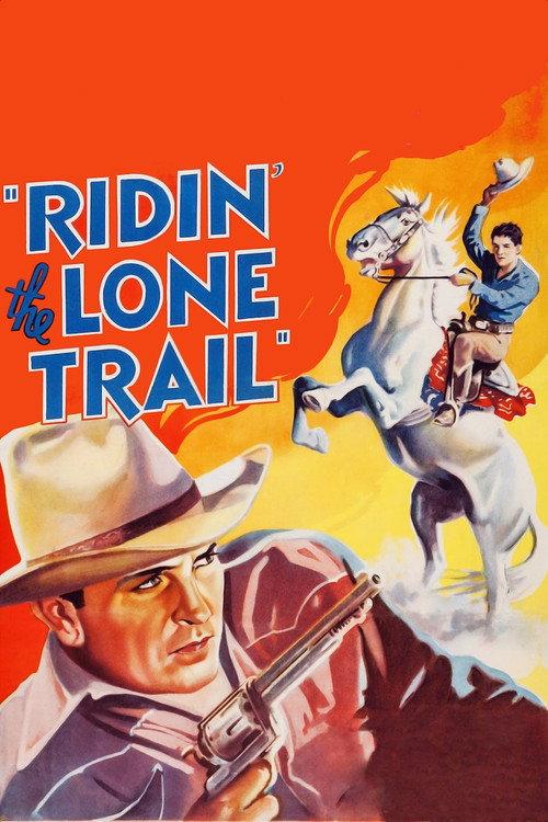Ridin' the Lone Trail 1937 official movie poster