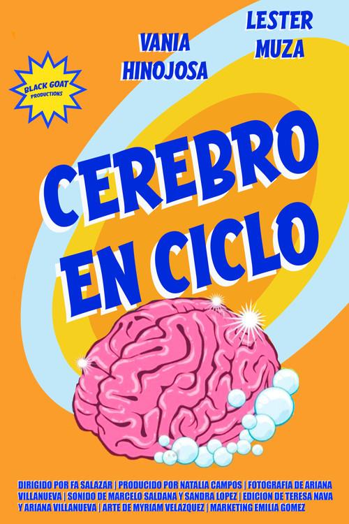 Cerebro en ciclo 2024 official movie poster