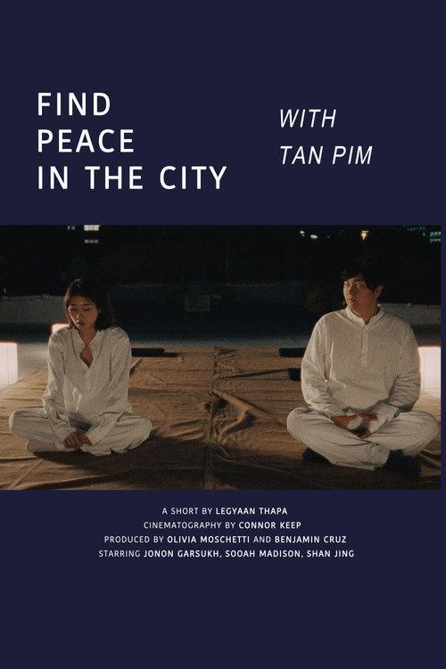 Find Peace In The City With Tan Pim official movie poster