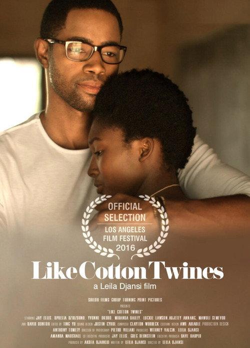 Like Cotton Twines 2016 official movie poster