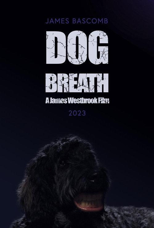 Dog Breath 2023 official movie poster