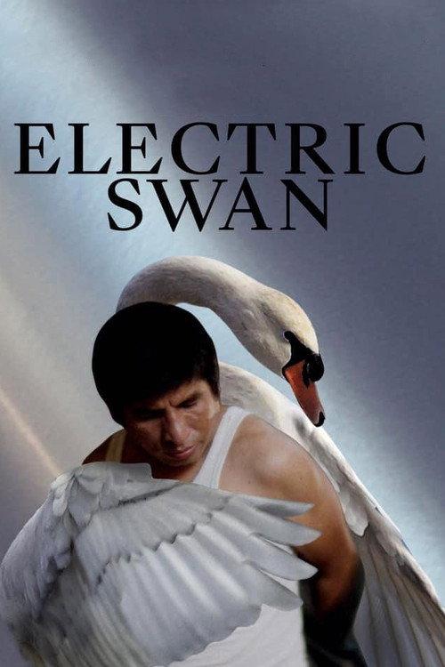 Electric Swan 2019 official movie poster