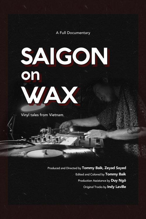 Saigon on Wax 2025 official movie poster