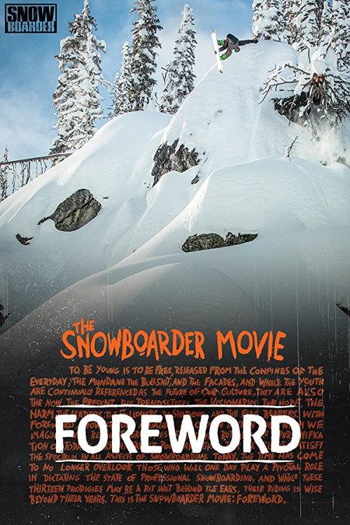 The Snowboarder Movie: Foreword 2014 official movie poster