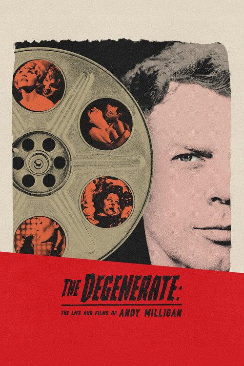 The Degenerate: The Life and Films of Andy Milligan 2025 official movie poster