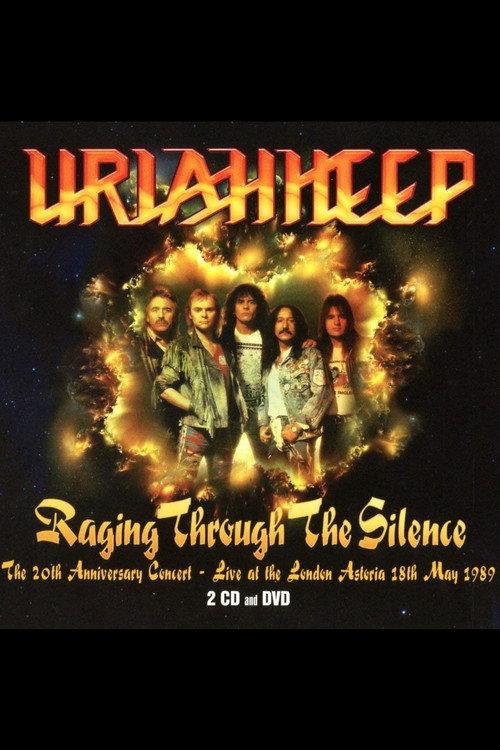Uriah Heep: Raging Through The Silence 1989 official movie poster