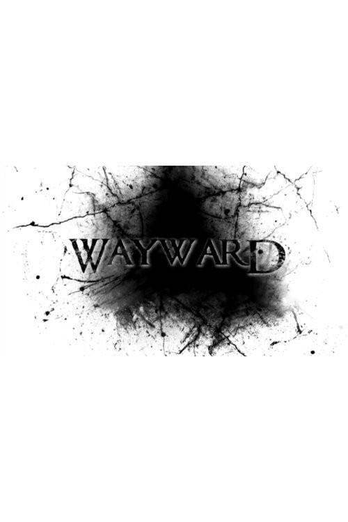 Wayward 2010 official movie poster