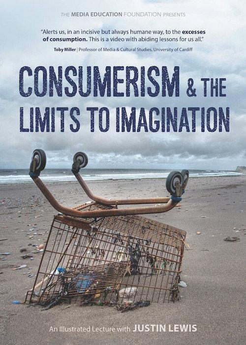 Consumerism & the Limits to Imagination 2014 official movie poster