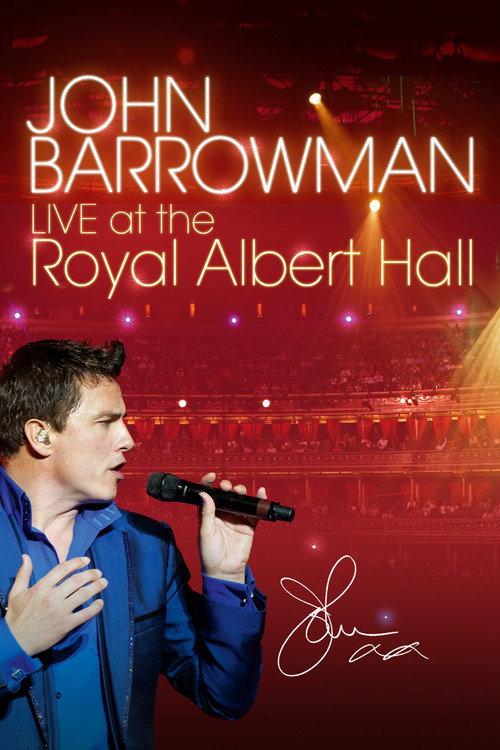 John Barrowman: Live at the Royal Albert Hall 2010 official movie poster