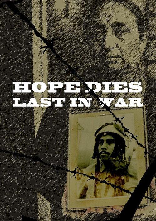 Hope Dies last in war 2007 official movie poster