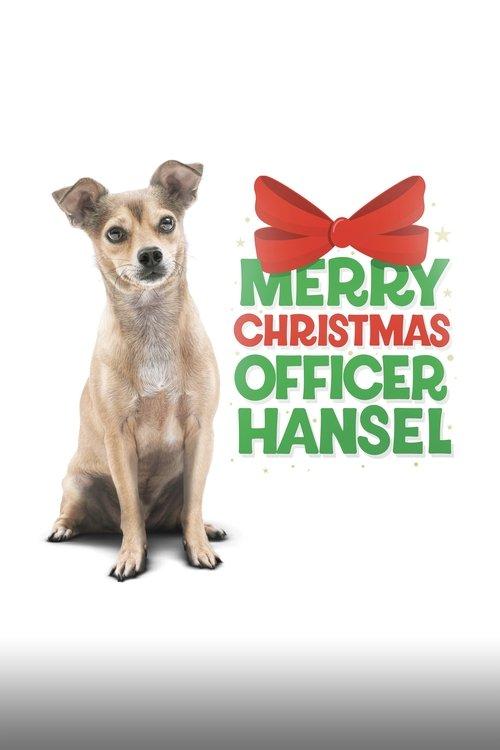 Merry Christmas Officer Hansel 2022 official movie poster